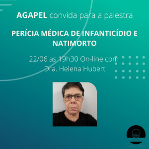 Palestra: Perícia em Infanticídio e Natimorto