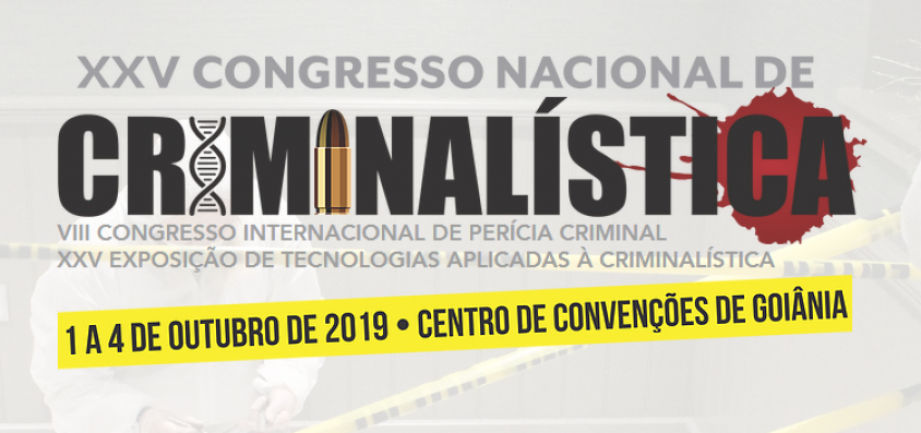 XXV Congresso Nacional de Criminalística - GO