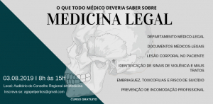 O QUE TODO MÉDICO DEVERIA SABER SOBRE MEDICINA LEGAL