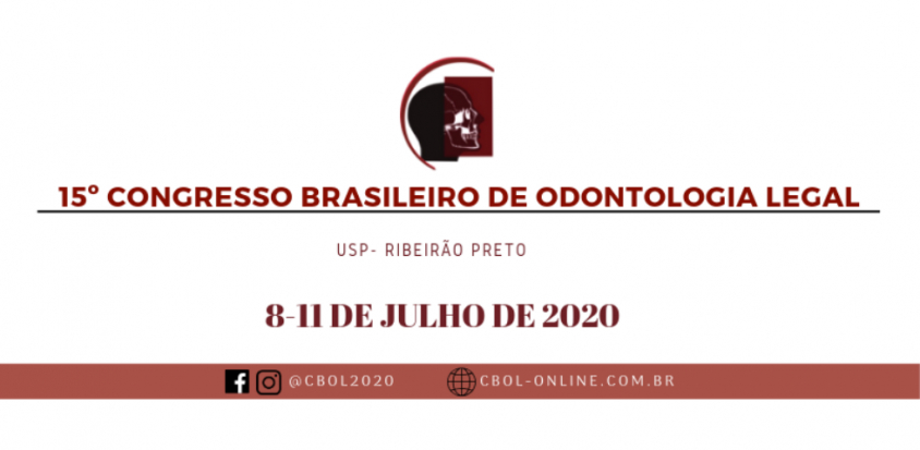 15º Congresso Brasileiro de Odontologia Legal em Ribeirão Preto