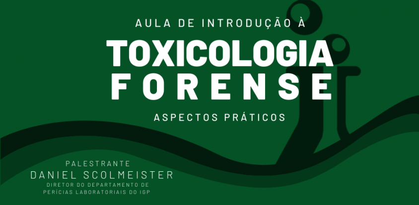 AULA DE INTRODUÇÃO À TOXICOLOGIA FORENSE