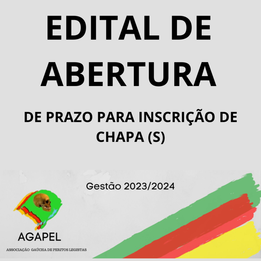 DIVULGAÇÃO EDITAL DE ABERTURA DE PRAZO PARA INSCRIÇÃO DE CHAPA (S) ELEIÇÕES AGAPEL 2023/2024